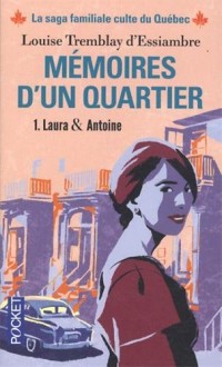 Mémoires d'un quartier (1)