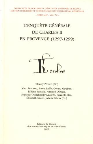 L'ENQUÊTE GÉNÉRALE DE CHARLES II EN PROVENCE (1297-1299)