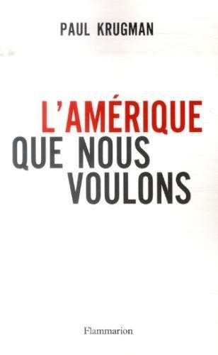 L'Amérique que nous voulons