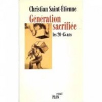 Génération sacrifiée : Les 20-45 ans