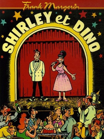 Frank Margerin présente... : Shirley et Dino