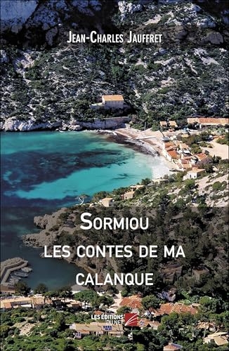 Sormiou, les contes de ma calanque