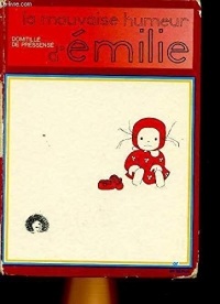 La mauvaise humeur d'emilie