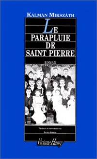 Le Parapluie de Saint Pierre [9782878580587]