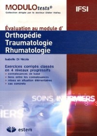 Orthopédie, Traumatologie, Rhumatologie