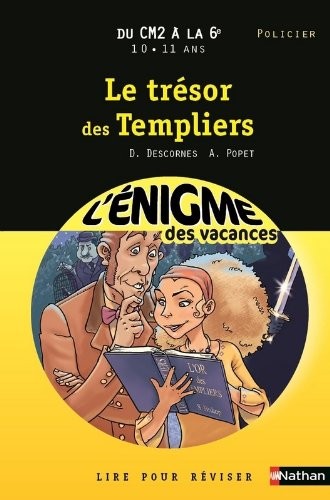 Cahier de vacances - Enigmes vacances Le trésor des templiers
