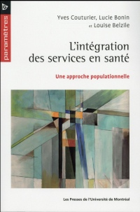 L'intégration des services en santé : Une approche populationnelle