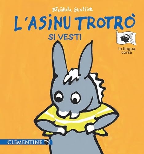 L’asinu Trotrò si vesti