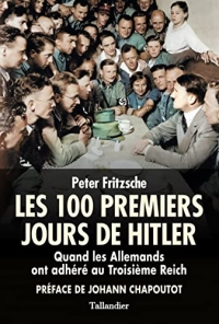 Les cent premiers jours d'Hitler: Janvier-mars 1933