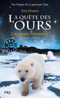 1. La quête des ours : L'aventure commence ! (1)