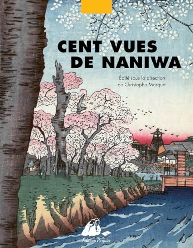 Cent Vues de Naniwa