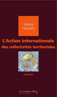 L'Action internationale des collectivités territoriales