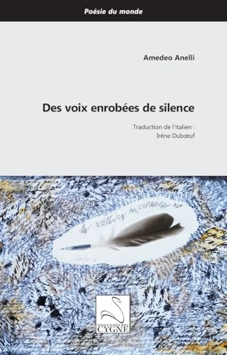 Des voix enrobées de silence