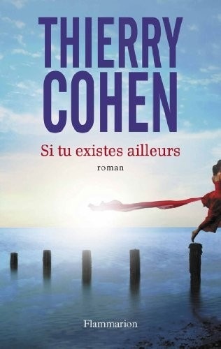 Si tu existes ailleurs