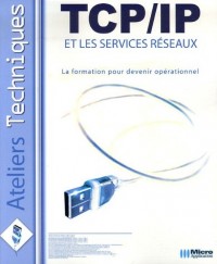 TCP/IP et les services réseaux