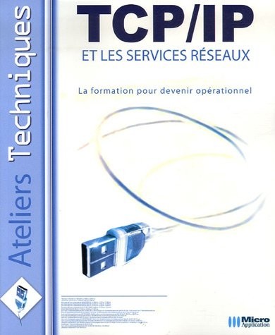 TCP/IP et les services réseaux