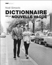 Le dictionnaire de la Nouvelle Vague