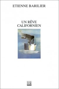 Un rêve californien