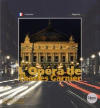 L'Opéra de Charles Garnier