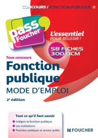 Pass'Foucher - Fonction publique Mode d'emploi 2e édition