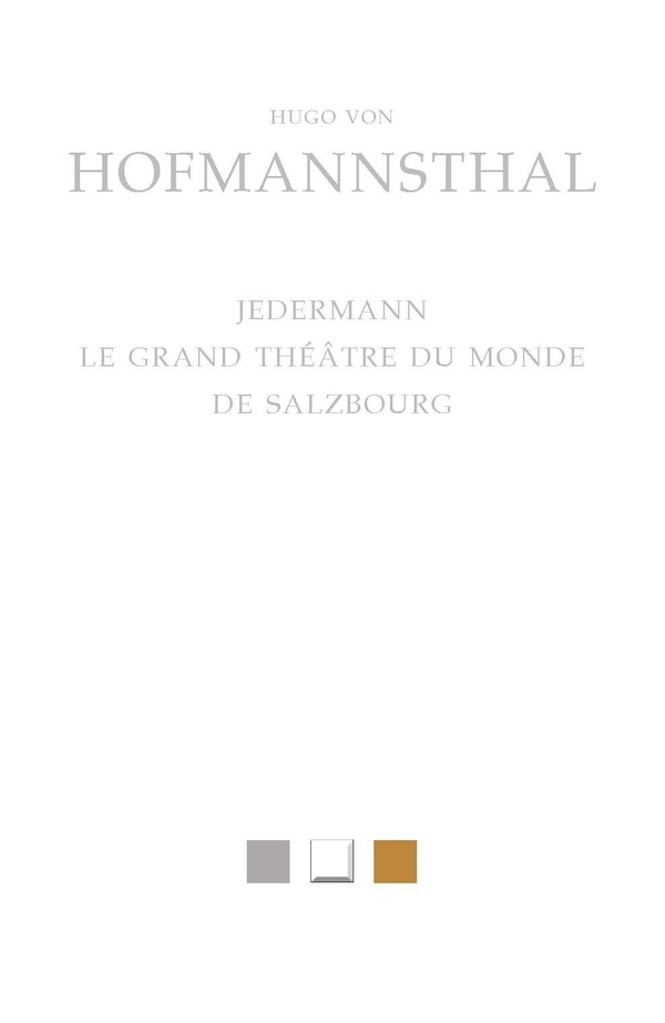 Jedermann. Le Grand Théâtre du monde de Salzbourg