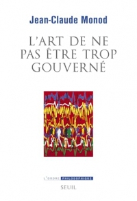 L'Art de ne pas être trop gouverné
