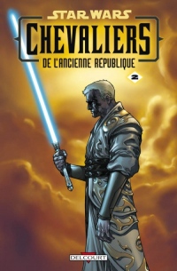 Star Wars Chevaliers de l'ancienne République, Tome 2 : Ultime recours