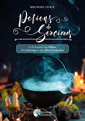 Potions de Sorcières: Concoctez vos élixirs magiques