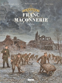 Epopée maçonnique: Tome 11, Stalag 33