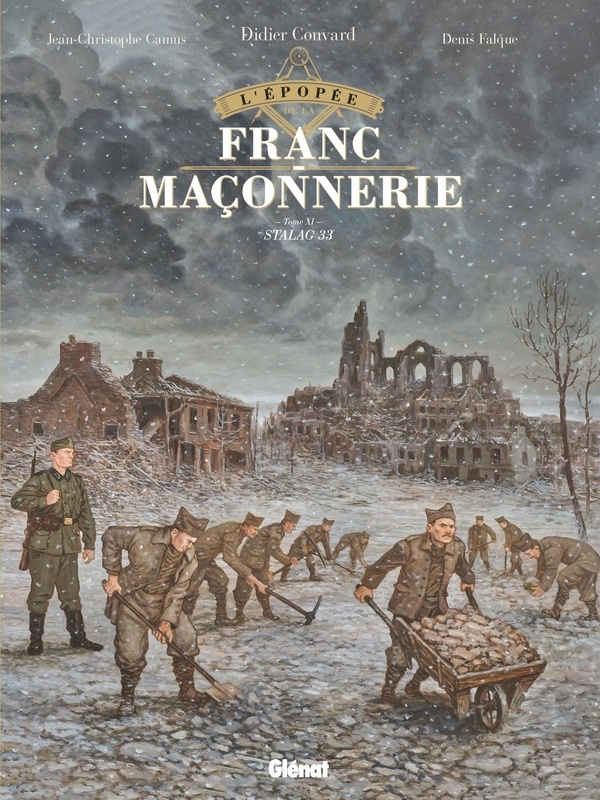 Epopée maçonnique: Tome 11, Stalag 33