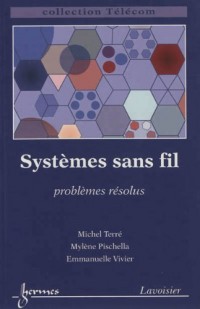 Systèmes sans fil : Problèmes résolus