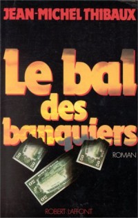 Le Bal des banquiers