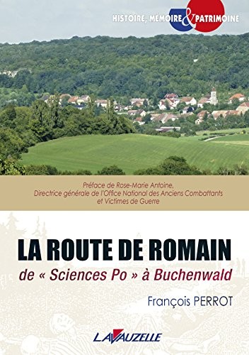 La Route de Romain, de ''Science Po'' à Buchenwald