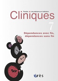 Cliniques, N° 7 : Revue Cliniques n° 7 : Dépendances avec fin et dépendances sans fin, Institutions et dépendances 1