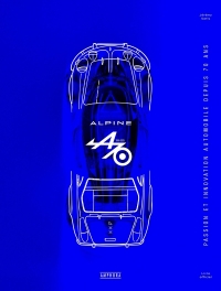 70 ans d'Alpine: Passion et innovation automobiles