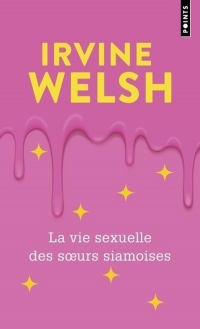 La Vie sexuelle des s urs siamoises