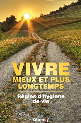 Vivre mieux et plus longtemps