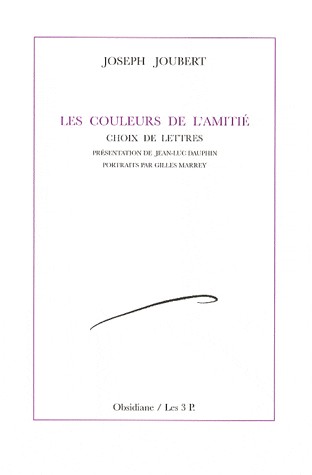Les couleurs de l'amitié : Choix de lettres