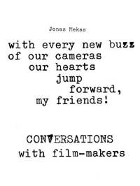Jonas Mekas Conversations with Filmmakers