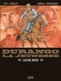 Durango la jeunesse T03: Captain Owens