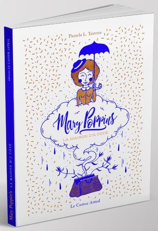 Mary Poppins, la maison d'à côté