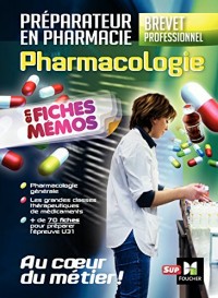 Pharmacologie - BP préparateur en Pharmacie