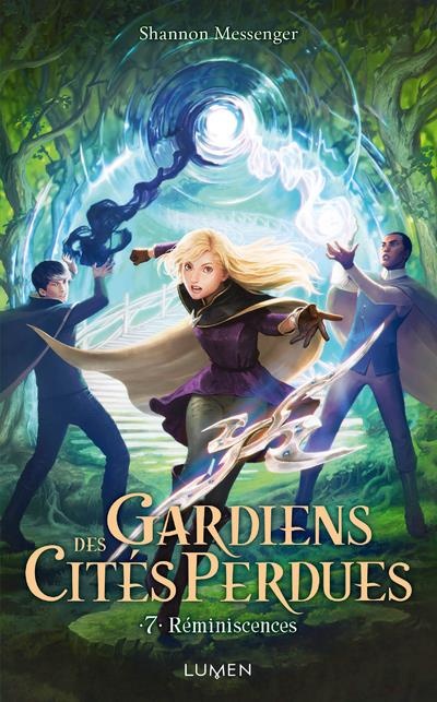 Gardiens des Cites Perdues - Tome 7 Reminiscences