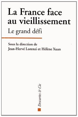 La France face au vieillissement : Le grand défi
