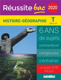 Réussite bac - Histoire-Géographie, Terminale séries ES, L et S