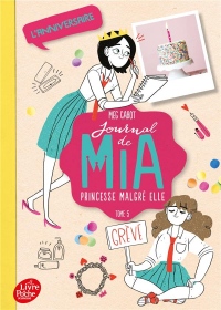 Journal de Mia, princesse malgré elle - Tome 5: L'anniversaire