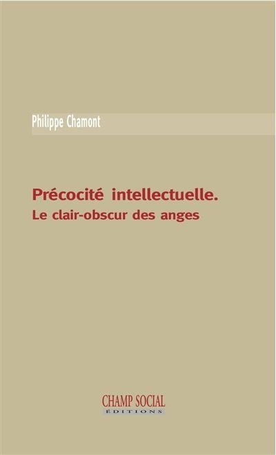 Précocité intellectuelle : Le clair-obscur des anges