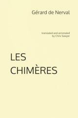 LES CHIMÈRES: translated and annotated by Chris Sawyer