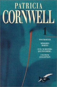 Patricia Cornwell, tome 1