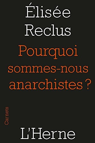 Pourquoi sommes-nous anarchistes ? : (1889)